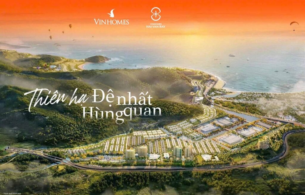 Vinhomes Hải Vân Bay - Thiên hạ đệ nhất hùng quan
